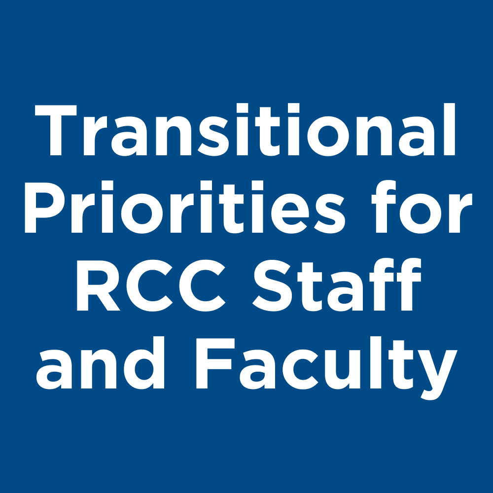 presidential memo - transitional priorities for RCC faculty and staff